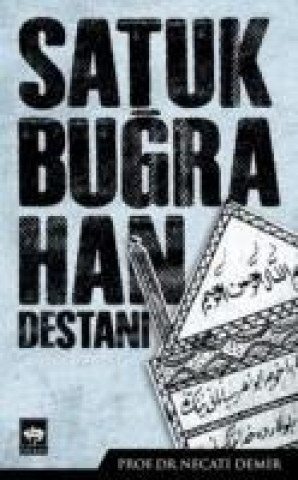 Книга Satuk Bugra Han Destani Necati Demir