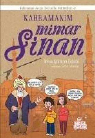 Kniha Kahramanim Mimar Sinan Irfan Gürkan celebi