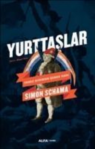 Kniha Yurttaslar Simon Schama