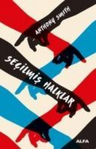 Buch Secilmis Halklar Anthony Smith