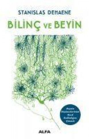 Carte Bilinc ve Beyin Stanislas Dehaene