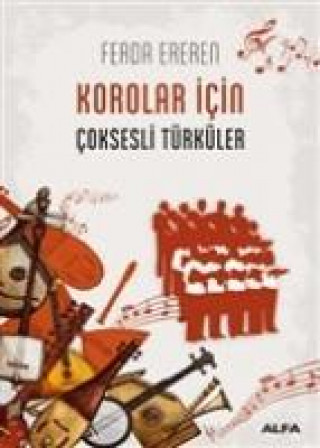 Knjiga Korolar Icin Coksesli Türküler Ferda Ereren