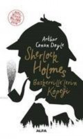 Kniha Sherlock Holmes - Baskervillelerin Köpegi Sir Arthur Conan Doyle