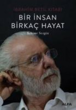 Libro Bir Insan Birkac Hayat Rahime Sezgin