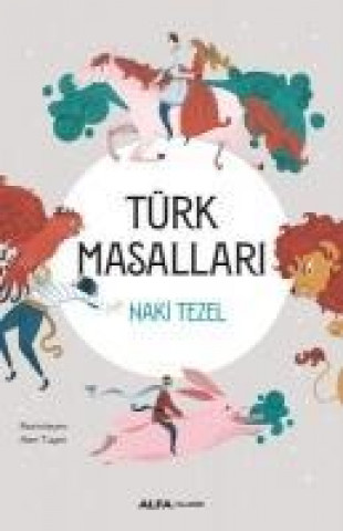 Livre Türk Masallari Naki Tezel