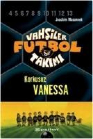 Книга Vahsiler Futbol Takimi 3 Joachim Masannek