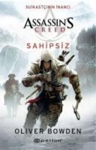 Knjiga Sahipsiz Oliver Bowden