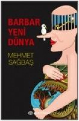 Книга Barbar Yeni Dünya Mehmet Sagbas