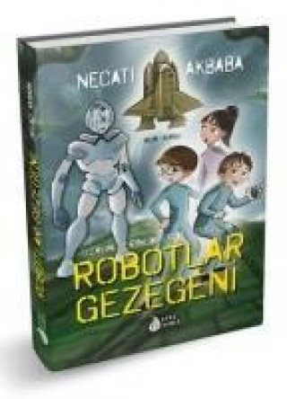 Książka Robotlar Gezegeni Necati Akbaba