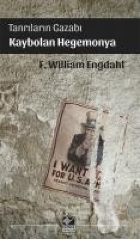Kniha Tanrilarin Gazabi F. William Engdahl