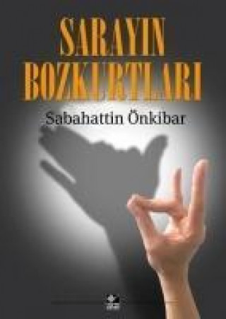 Book Sarayin Bozkurtlari Sabahattin Önkibar