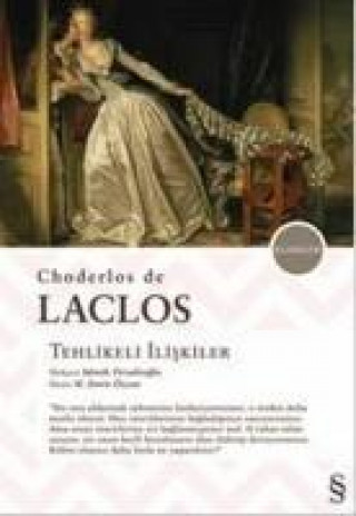 Kniha Tehlikeli Iliskiler Choderlos De Laclos