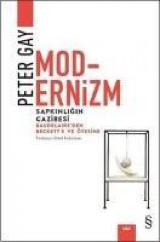 Könyv Modernizm Peter Gay