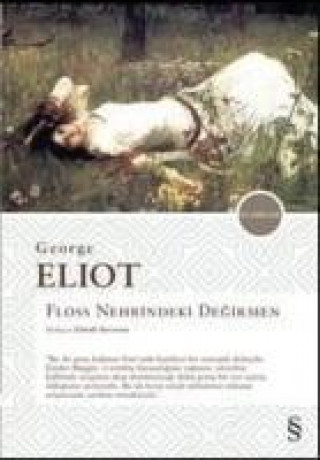 Книга Floss Nehrindeki Degirmen George Eliot