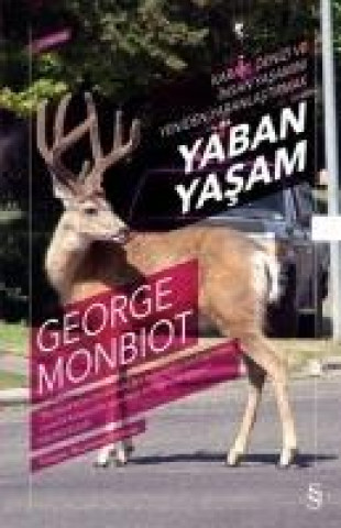 Kniha Yaban Yasam George Monbiot