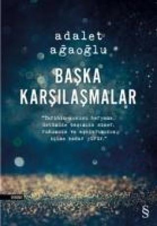 Knjiga Baska Karsilasmalar Adalet Agaoglu
