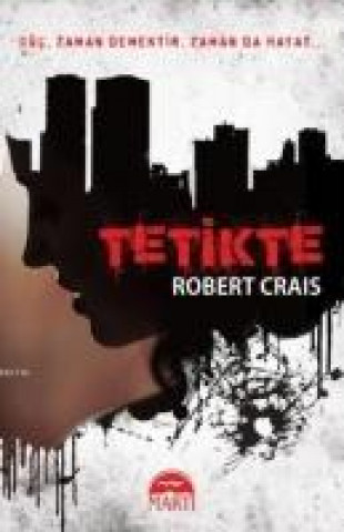 Carte Tetikte Robert Crais