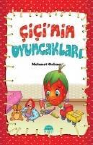 Könyv Cicinin Oyuncaklari Mehmet Orhan