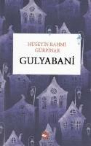 Kniha Gulyabani Hüseyin Rahmi Gürpinar