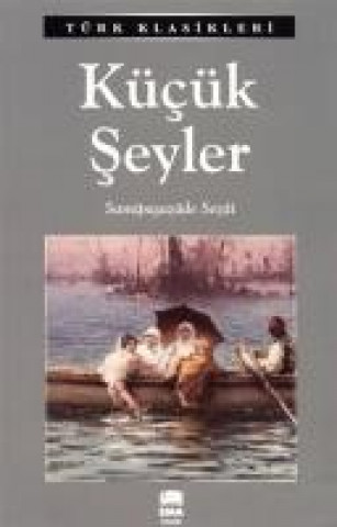 Livre Kücük Seyler Samipasazade Sezai