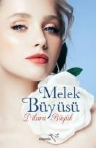 Kniha Melek Büyüsü Dilara Büyük