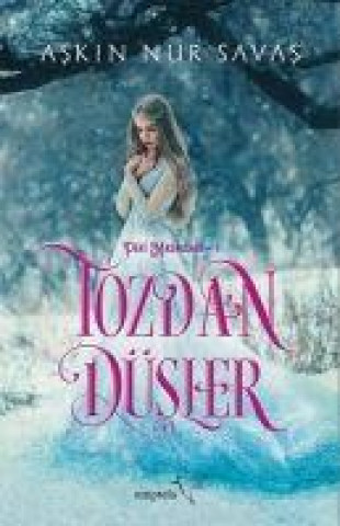Boek Tozdan Düsler Askin Nur Savas