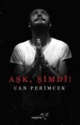 Kniha Ask, Simdi Can Perimcek