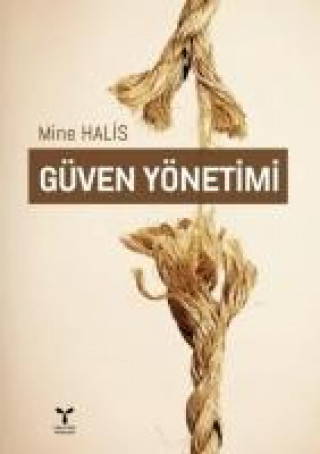 Buch Güven Yönetimi Mine Halis