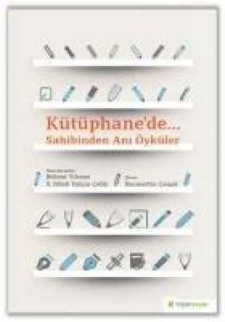 Книга Kütüphanede Bülent Yilmaz