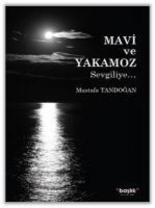 Carte Mavi ve Yakamoz Mustafa Tandogan