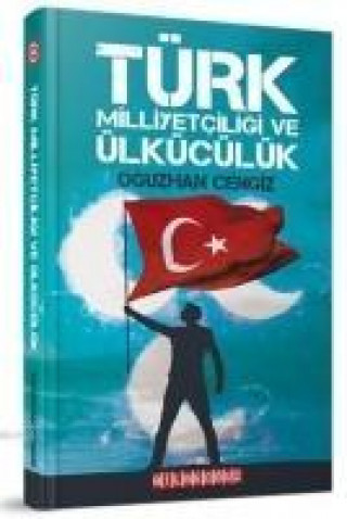 Carte Türk Milliyetciligi ve Ülkücülük Oguzhan Cengiz
