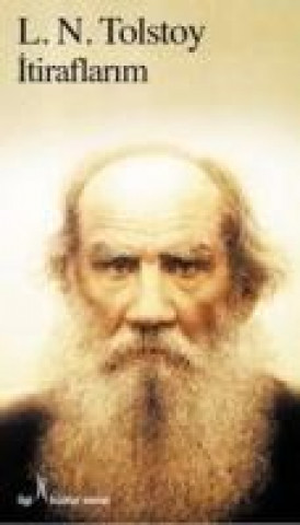 Knjiga Itiraflarim L. N. Tolstoy