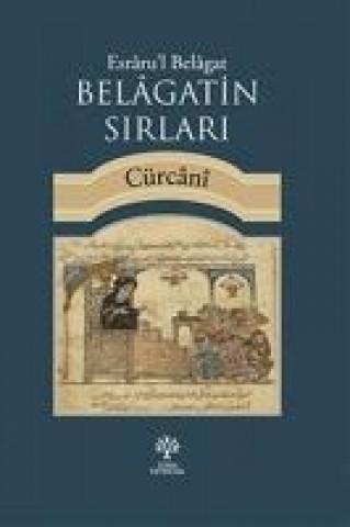 Könyv Belagatin Sirlari Abdülkahir el-Cürcani