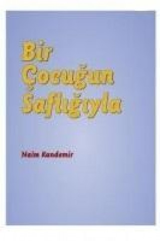 Kniha Bir Cocugun Safligiyla Naim Kandemir