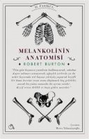 Knjiga Melankolinin Anatomisi II. Fasikül Robert Burton