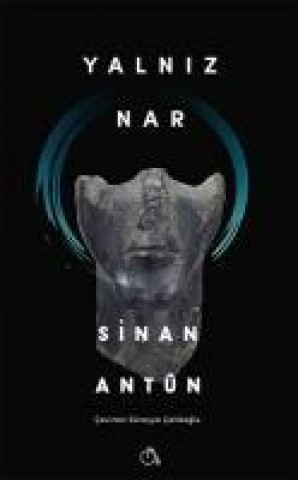 Knjiga Yalniz Nar Sinan Antun