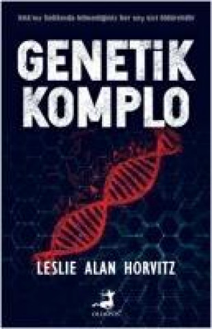 Buch Genetik Komplo Leslie Alan Horvitz