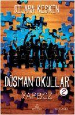 Book Düsman Okullar 2 - Yapboz Dilara Keskin