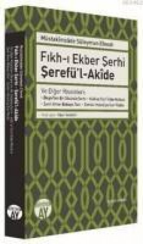 Knjiga Fikh-i Ekber Serhi Serefül-Akde Müstakimzade Süleyman Efendi