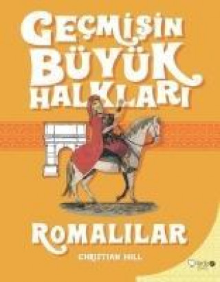 Kniha Gecmisin Büyük Halklari Christian Hill