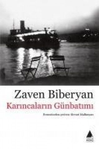 Libro Karincalarin Günbatimi Zaven Biberyan
