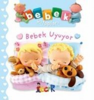 Kniha Bebek Uyuyor - Bebek Kitaplari Nathalie Belineau