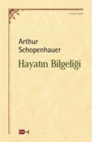 Книга Hayatin Bilgeligi Arthur Schopenhauer