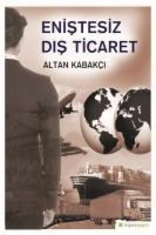 Livro Enistesiz Dis Ticaret Altan Kabakci