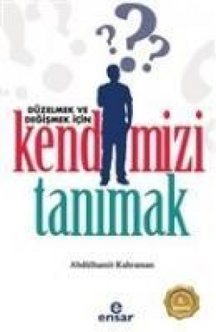 Buch Düzelmek ve Degismek Icin Kendimizi Tanimak Abdülhamit Kahraman