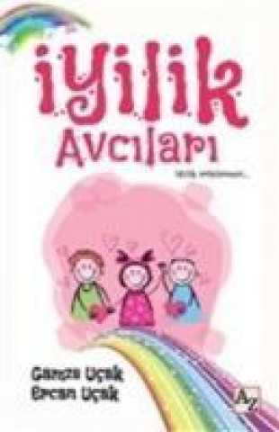 Книга Iyilik Avcilari Gamze Ucak