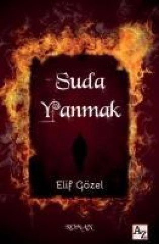 Buch Suda Yanmak Elif Gözel