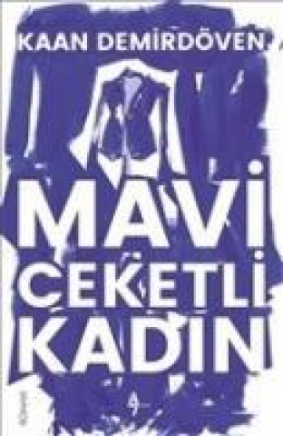 Boek Mavi Ceketli Kadin Kaan Demirdöven
