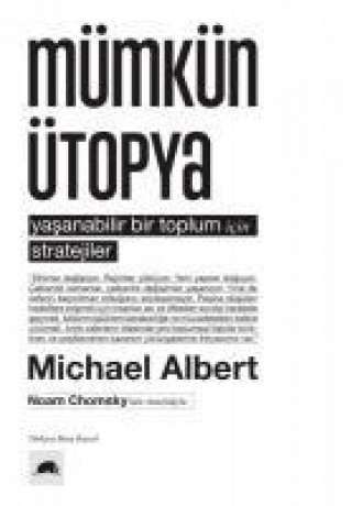 Könyv Mümkün Ütopya Michael Albert