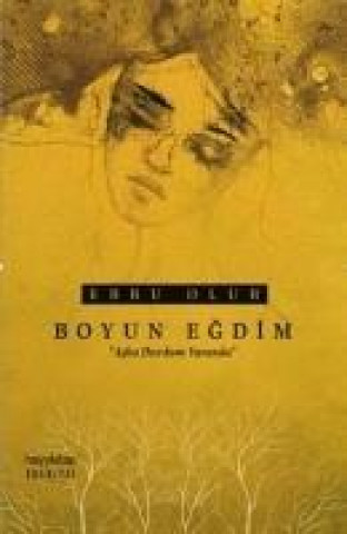 Knjiga Boyun Egdim Ebru Olur